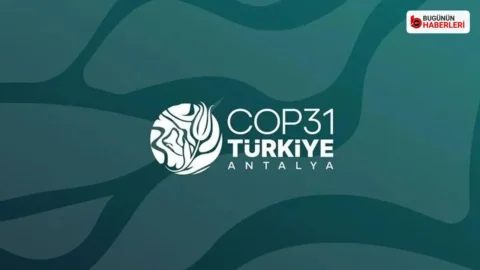 Antalya’da düzenlenecek COP31 zirvesi hakkında merak edilenler
