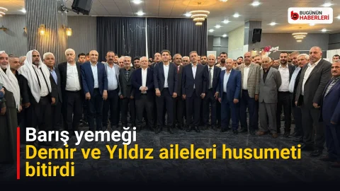 Barış yemeği: Demir ve Yıldız aileleri husumeti bitirdi
