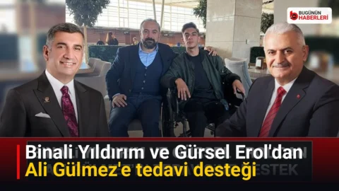 Binali Yıldırım ve Gürsel Erol’dan Ali Gülmez’e tedavi desteği