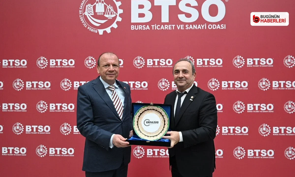 Bursa iş dünyasında temas: KIRCAALİSİAD’dan BTSO’ya ziyaret