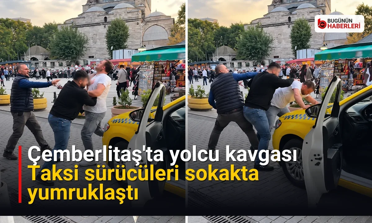 Çemberlitaş’ta yolcu kavgası: Taksi sürücüleri sokakta yumruklaştı