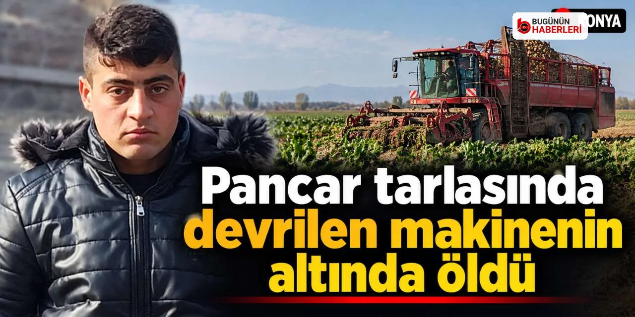 Cihanbeyli’de tarım kazası: Devrilen makinenin altında kalan işçi öldü
