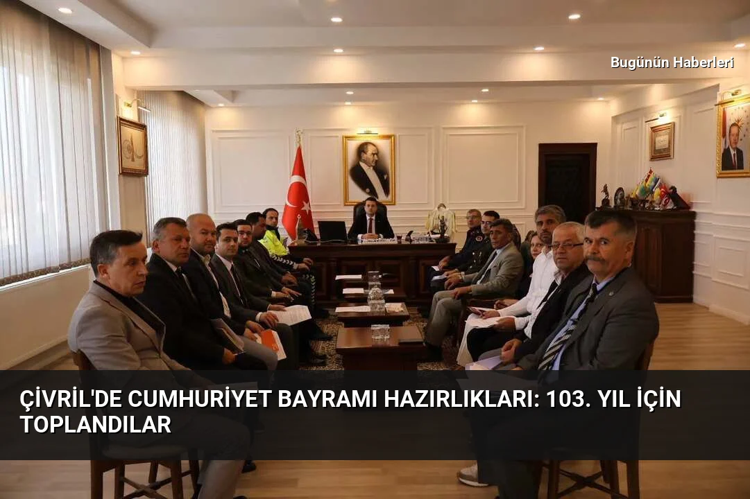 Çivril’de Cumhuriyet Bayramı hazırlıkları: 103. yıl için toplandılar
