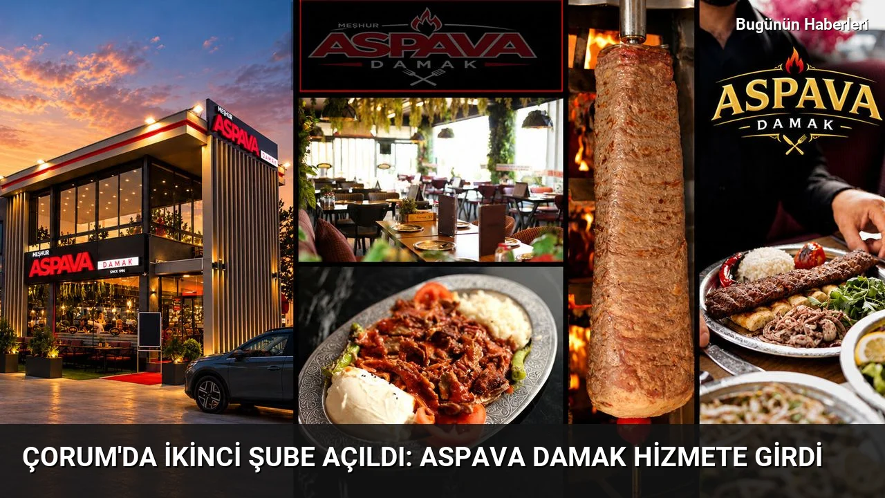Çorum’da ikinci şube açıldı: Aspava Damak hizmete girdi