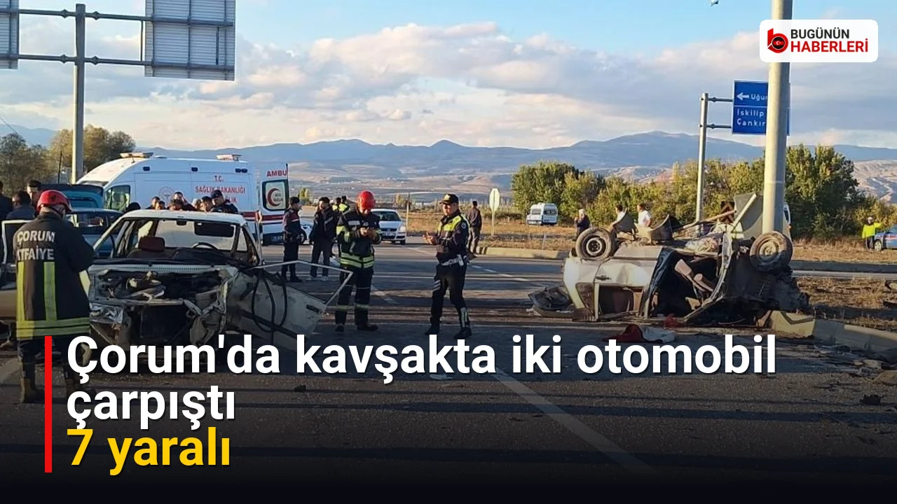 Çorum’da kavşakta iki otomobil çarpıştı: 7 yaralı