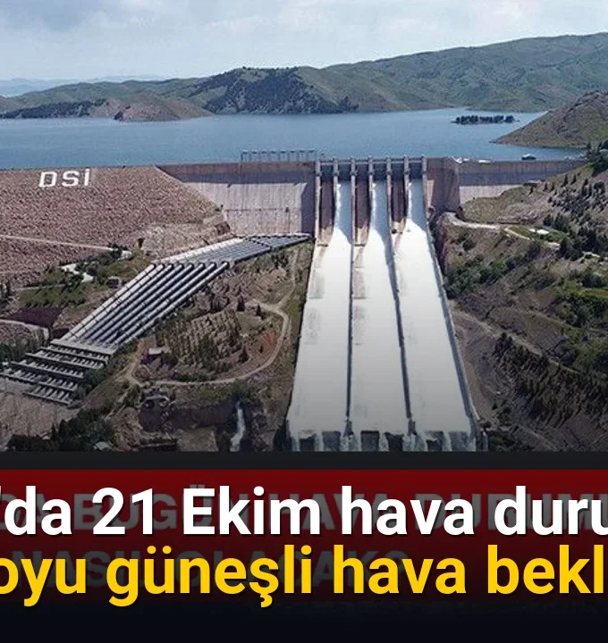 Elazığ'da 21 Ekim hava durumu: Gün boyu güneşli hava bekleniyor