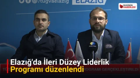 Elazığ’da İleri Düzey Liderlik Programı düzenlendi