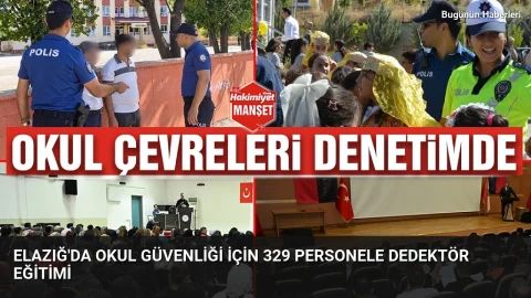 Elazığ’da okul güvenliği için 329 personele dedektör eğitimi