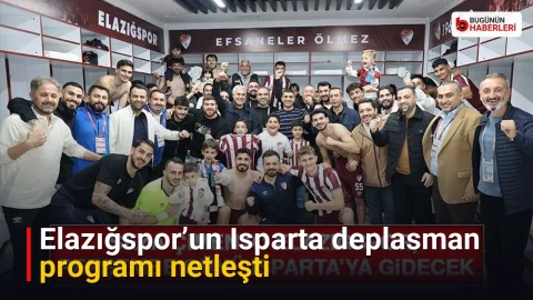Elazığspor’un Isparta deplasman programı netleşti