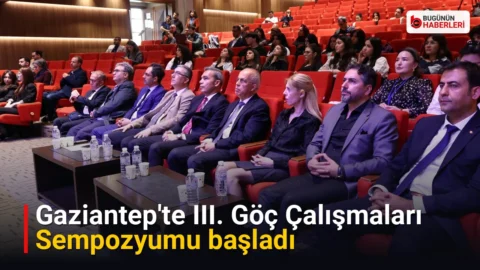 Gaziantep’te III. Göç Çalışmaları Sempozyumu başladı