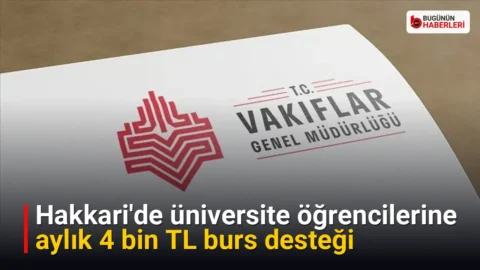 Hakkari’de üniversite öğrencilerine aylık 4 bin TL burs desteği