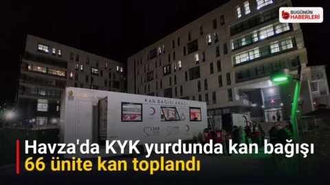 Havza’da KYK yurdunda kan bağışı: 66 ünite kan toplandı