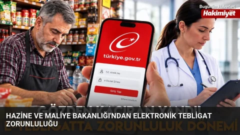 Hazine ve Maliye Bakanlığı’ndan elektronik tebligat zorunluluğu