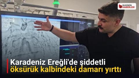 Karadeniz Ereğli’de şiddetli öksürük kalbindeki damarı yırttı