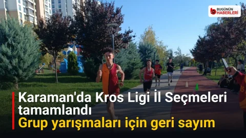 Karaman’da Kros Ligi İl Seçmeleri tamamlandı: Grup yarışmaları için geri sayım