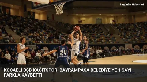 Kocaeli BŞB Kağıtspor, Bayrampaşa Belediye’ye 1 sayı farkla kaybetti