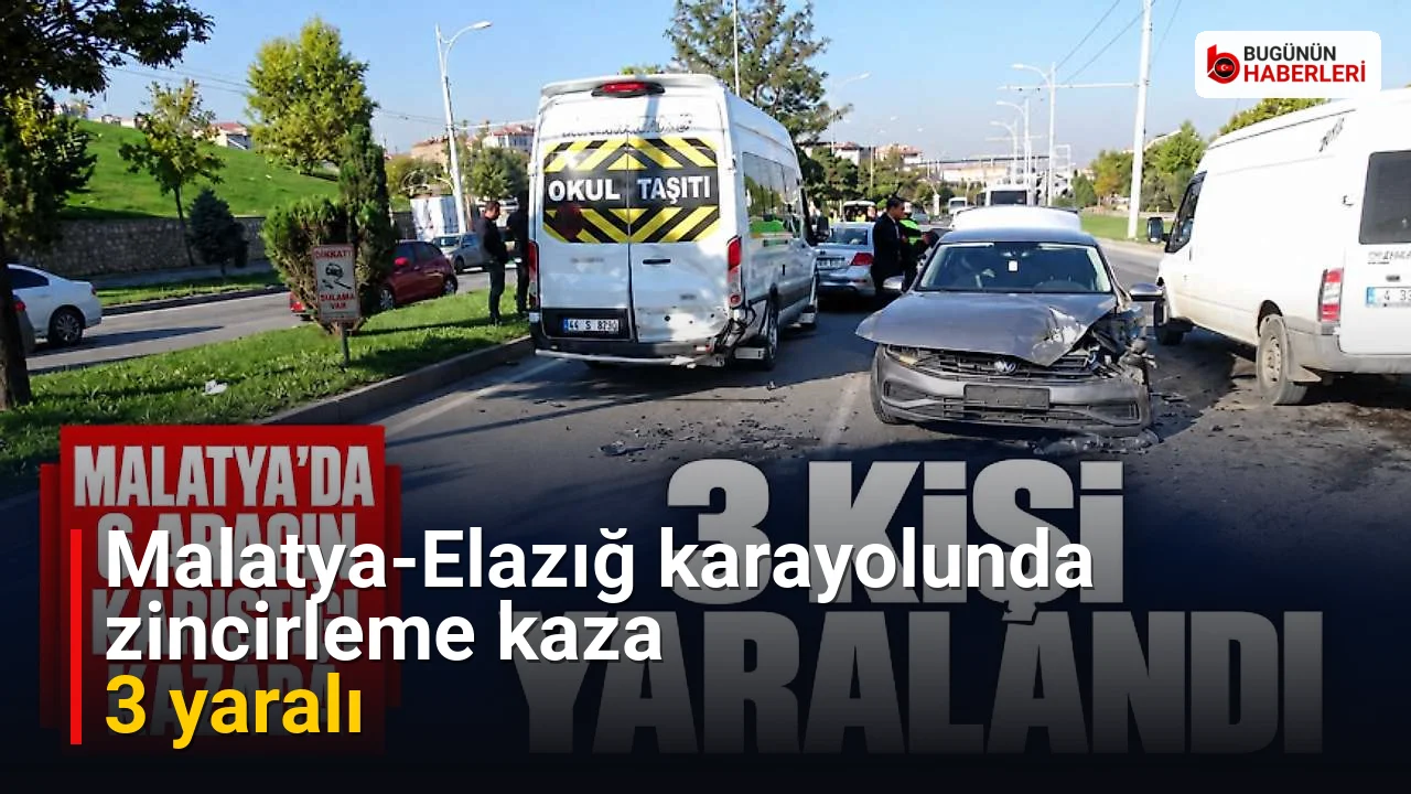 Malatya-Elazığ karayolunda zincirleme kaza: 3 yaralı
