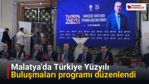 Malatya’da Türkiye Yüzyılı Buluşmaları programı düzenlendi