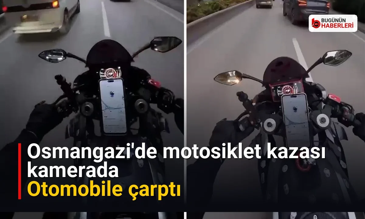 Osmangazi’de motosiklet kazası kamerada: Otomobile çarptı