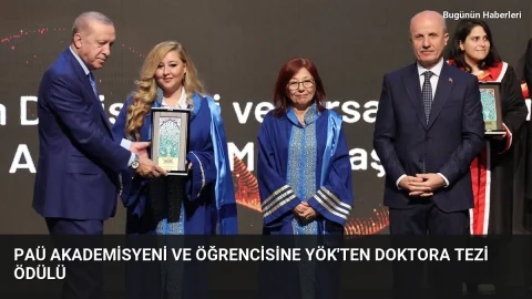 PAÜ Akademisyeni ve Öğrencisine YÖK’ten Doktora Tezi Ödülü