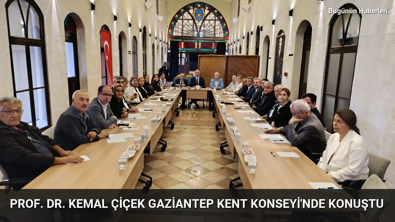 Prof. Dr. Kemal Çiçek Gaziantep Kent Konseyi’nde konuştu