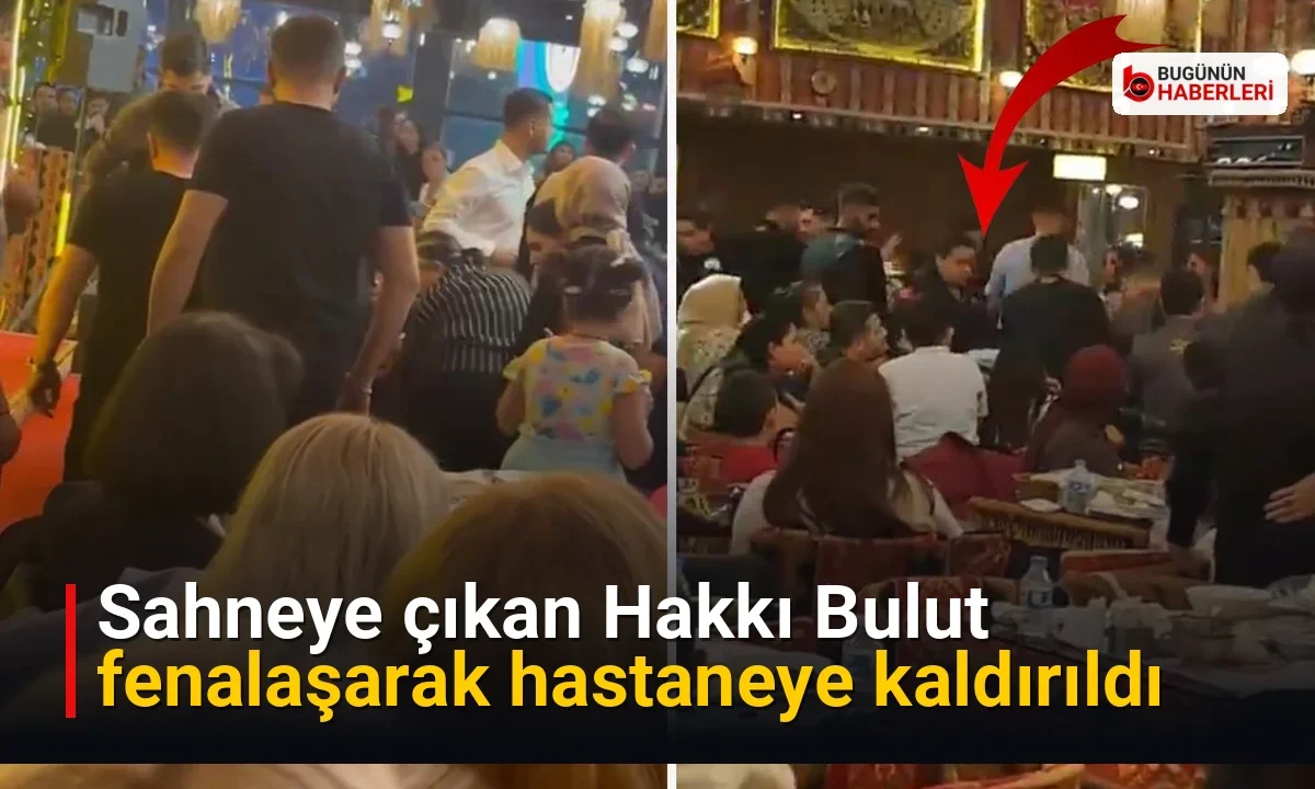 Sahneye çıkan Hakkı Bulut fenalaşarak hastaneye kaldırıldı