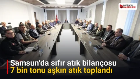 Samsun’da sıfır atık bilançosu: 7 bin tonu aşkın atık toplandı
