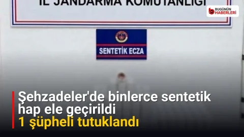 Şehzadeler’de binlerce sentetik hap ele geçirildi: 1 şüpheli tutuklandı
