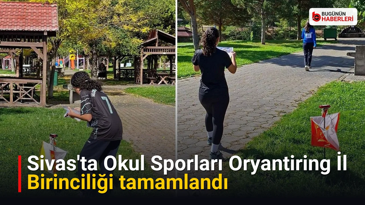 Sivas’ta Okul Sporları Oryantiring İl Birinciliği tamamlandı