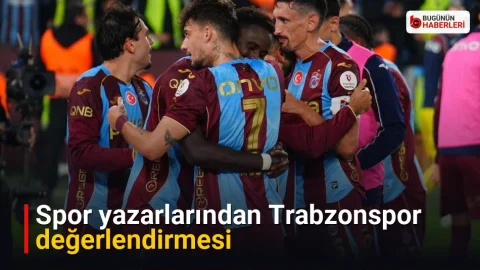 Spor yazarlarından Trabzonspor değerlendirmesi