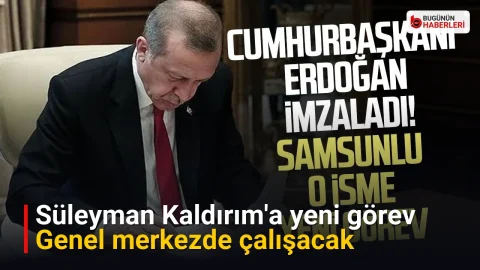Süleyman Kaldırım’a yeni görev: Genel merkezde çalışacak