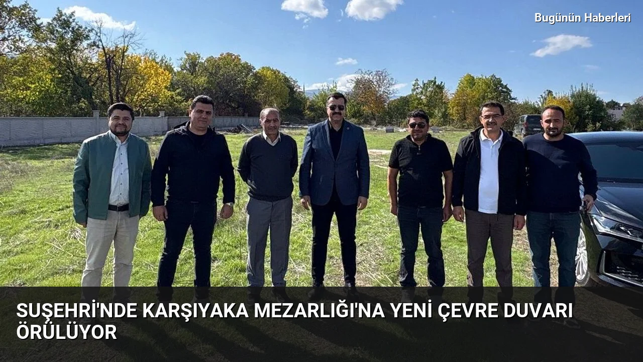 Suşehri’nde Karşıyaka Mezarlığı’na yeni çevre duvarı örülüyor