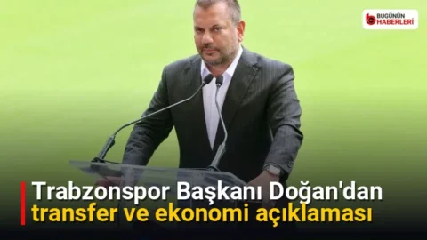 Trabzonspor Başkanı Doğan’dan transfer ve ekonomi açıklaması