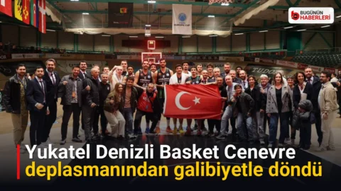 Yukatel Denizli Basket Cenevre deplasmanından galibiyetle döndü