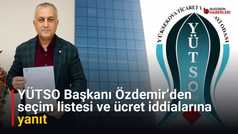 YÜTSO Başkanı Özdemir’den seçim listesi ve ücret iddialarına yanıt